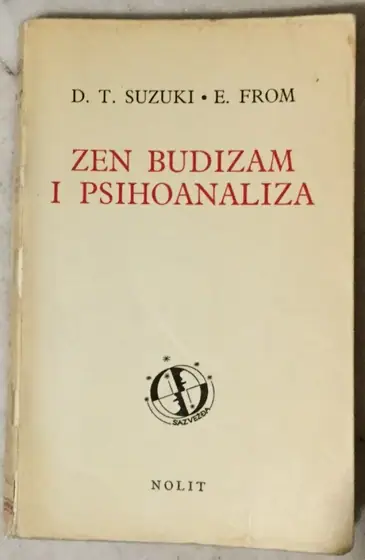 Naslovnica: D. T. Suzuki, Erich Fromm: Zen budizam i psihoanaliza
