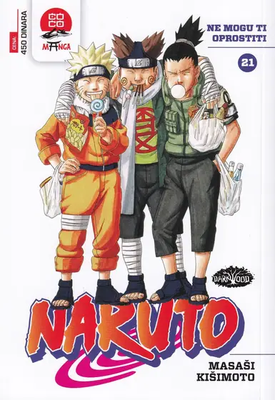 Naslovnica: NARUTO 21: ne mogu ti oprostiti