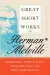 Naslovnica: Great Short Works Of Herman Melville