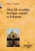 Naslovnica: Što bi svatko trebao znati o islamu - Američki stručnjak odgovara na često postavljana pitanja o islamu