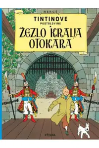 Naslovnica: Tintinove pustolovine: Žezlo kralja Otokara