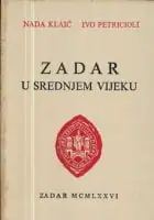Naslovnica: Zadar u srednjem vijeku do 1409.