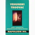 Naslovnica: Vrhunski trgovac - uspeti i obogatiti se primenom zlatnih pravila prodaje