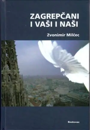 Naslovnica: Zagrepčani i vaši i naši
