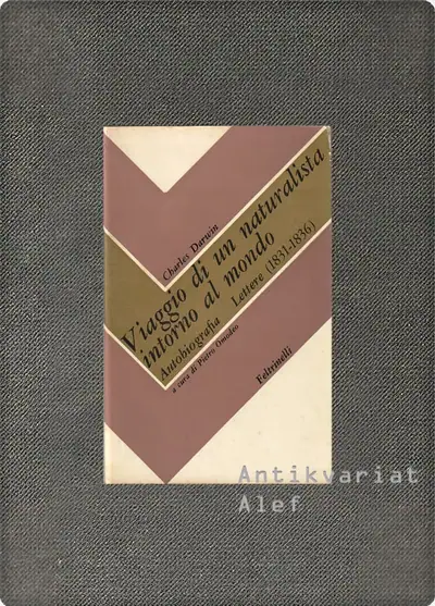 Naslovnica: Viaggio di un naturalista intorno al mondo; Autobiografia; Lettere: (1831-1836)