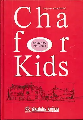 Naslovnica: Cha for kids - Pismarica ditinjska