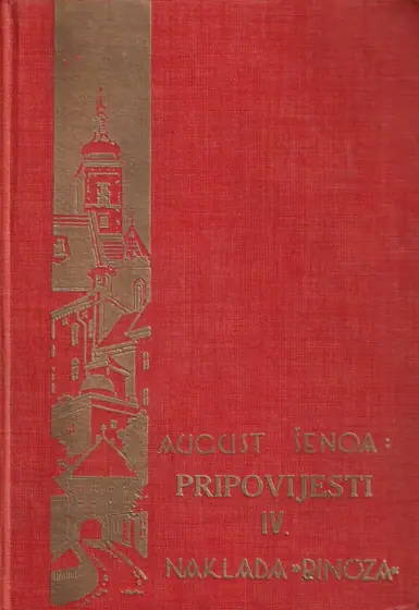 Naslovnica: PRIPOVIJESTI IV: Karamfil sa pjesnikova groba, Pruski kralj, Turci idu, U akvariju