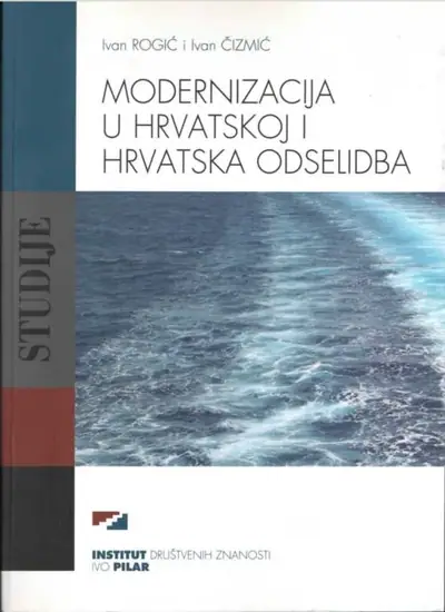 Naslovnica: Modernizacija u Hrvatskoj i hrvatska odselidba
