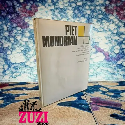 Naslovnica: Edicija Majstori dvadesetog stoljeća: Piet Mondrian. Veliki umjetnik oblika i čistih boja, otac apstraktnog slikarstva u najstrožem i općenitom značenju.