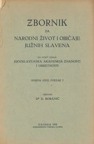 Naslovnica: Zbornik za narodni život i običaje Južnih Slavena. Knjiga XXXI sv. 2/1938