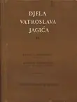 Naslovnica: Djela Vatroslava Jagića IV. Članci iz "Književnika" III. (1866) / Historija književnosti naroda hrvatskoga i srbskoga