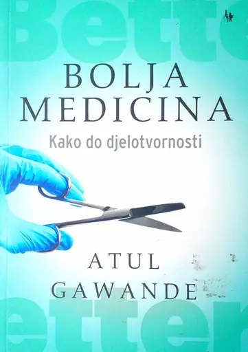 Naslovnica: BOLJA MEDICINA - Kako do djelotvornosti