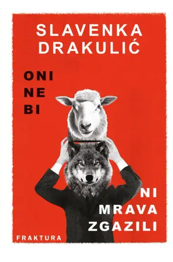 Naslovnica: Oni ne bi ni mrava zgazili