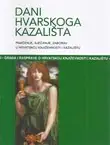 Naslovnica: Dani hvarskoga kazališta 37. Pamćenje, sjećanje, zaborav u hrvatskoj književnosti i kazalištu