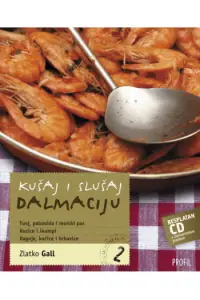 Naslovnica: Kušaj i slušaj Dalmaciju 2 + CD