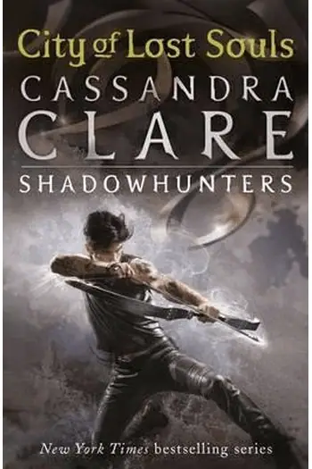 Naslovnica: City of Lost Souls (Mortal Instruments #05)