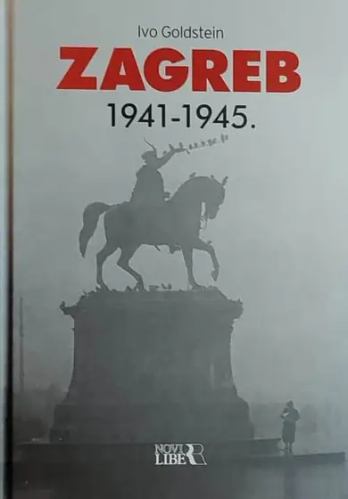 Naslovnica: Zagreb 1941-1945.