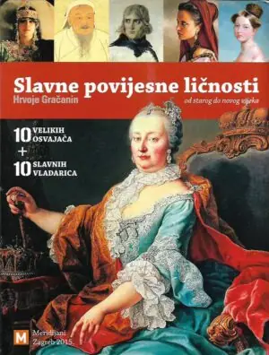 Naslovnica: Slavne povijesne ličnosti – Od starog do novog vijeka