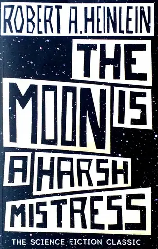 Naslovnica: The Moon Is a Harsh Mistress