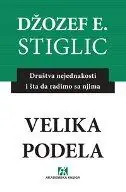 Naslovnica: VELIKA PODELA - Društva nejednakosti i šta da radimo sa njima