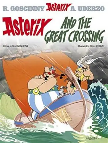 Naslovnica: Asterix: Asterix and the Great Crossing