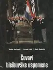 Naslovnica: Čuvari bleiburške uspomene