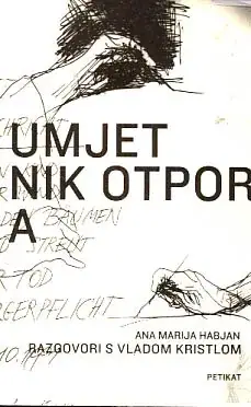 Naslovnica: Umjetnik otpora: razgovori s Vladom Kristlom