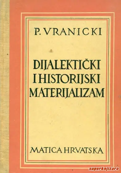Naslovnica: FILOZOFSKA HRESTOMATIJA 10 - DIJALEKTIČKI I HISTORIJSKI MATERIJALIZAM I I ODABRANI TEKSTOVI
