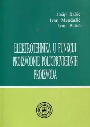 Naslovnica: Elektrotehnika u funkciji proizvodnje poljoprivrednih proizvoda