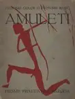 Naslovnica: Amuleti. Pjesme primitivnih naroda