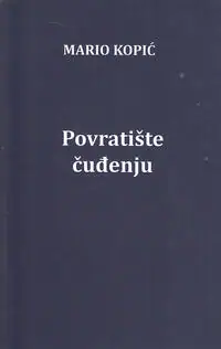 Naslovnica: POVRATIŠTE ČUĐENJU