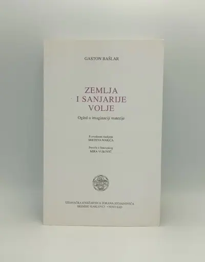 Naslovnica: Zemlja i sanjarije volje: ogled o imaginaciji materije
