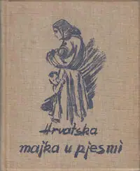 Naslovnica: Hrvatska majka u pjesmi