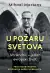 Naslovnica: U požaru svetova: Ivo Andrić – jedan evropski život