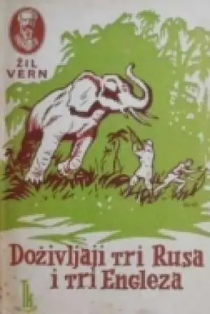 Naslovnica: Doživljaji tri Rusa i tri Engleza