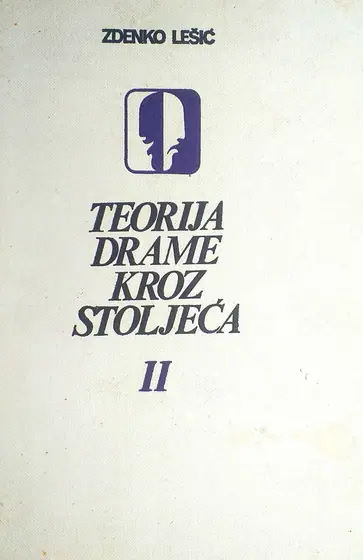 Naslovnica: TEORIJE DRAME KROZ STOLJEĆA II