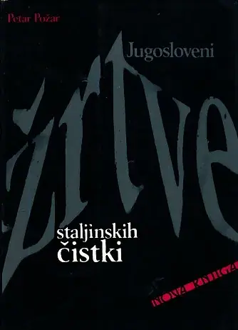 Naslovnica: Jugosloveni žrtve staljinskih čistki