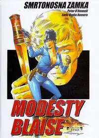 Naslovnica: MODESTY BLAISE 19 - DILERI / SMRTONOSNA ZAMKA (MEKI UVEZ)