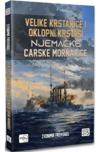 Naslovnica: Velike krstarice i oklopni krstaši Njemačke carske mornarice
