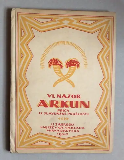 Naslovnica: Vladimir Nazor, Arkun, Zagreb, 1920.