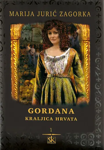 Naslovnica: GORDANA - Kraljica Hrvata (12 svezaka)