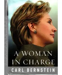 Naslovnica: A Woman in Charge- The Life of Hillary Rodham Clinton