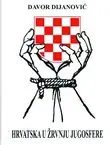 Naslovnica: Hrvatska u žrvnju jugosfere. Izabrani članci, eseji i prikazi