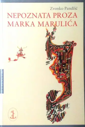 Naslovnica: Nepoznata proza Marka Marulića