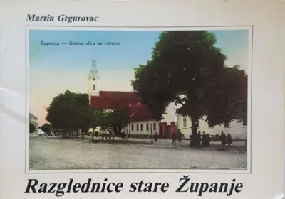 Naslovnica: Razglednice stare Županje