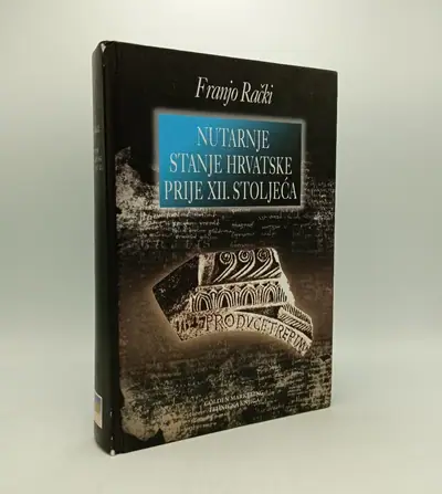 Naslovnica: Nutarnje stanje Hrvatske prije XII. stoljeća