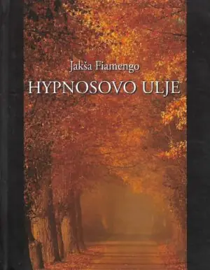 Naslovnica: Hypnosovo ulje (potpis autora)