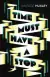 Naslovnica: Time Must Have a Stop