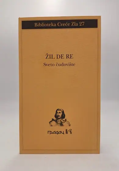 Naslovnica: Žil de Re: Sveto čudovište