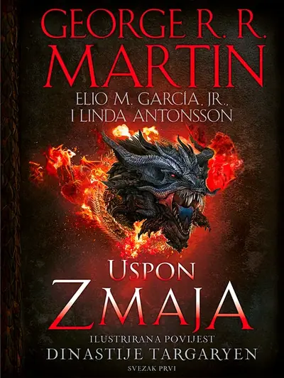 Naslovnica: Uspon Zmaja - ilustrirana povijest dinastije Targaryen